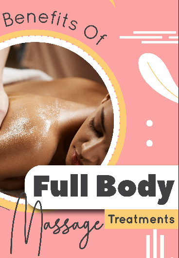 Benefits of Full Body Massage Treatments - Infograph